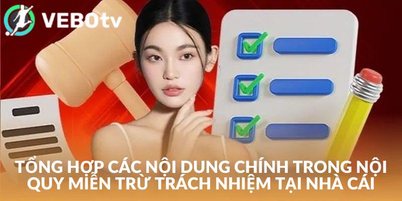 Điểm danh các quy định trong chính sách miễn trách nhiệm tại nhà cái
