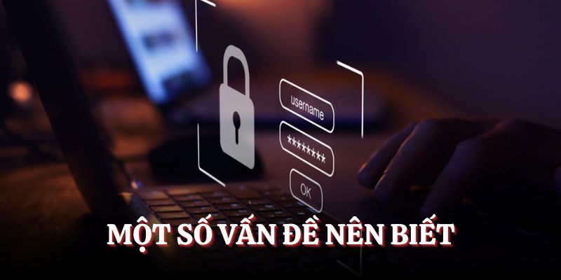 Một số vấn đề nên biết