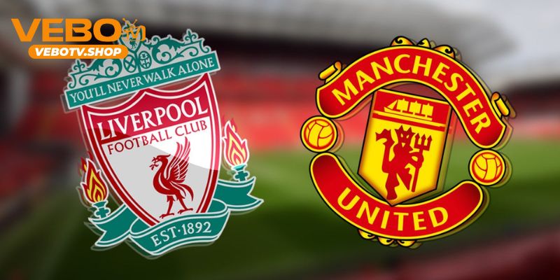 Yếu tố đáng chú ý trong trận đấu Liverpool vs Manchester United